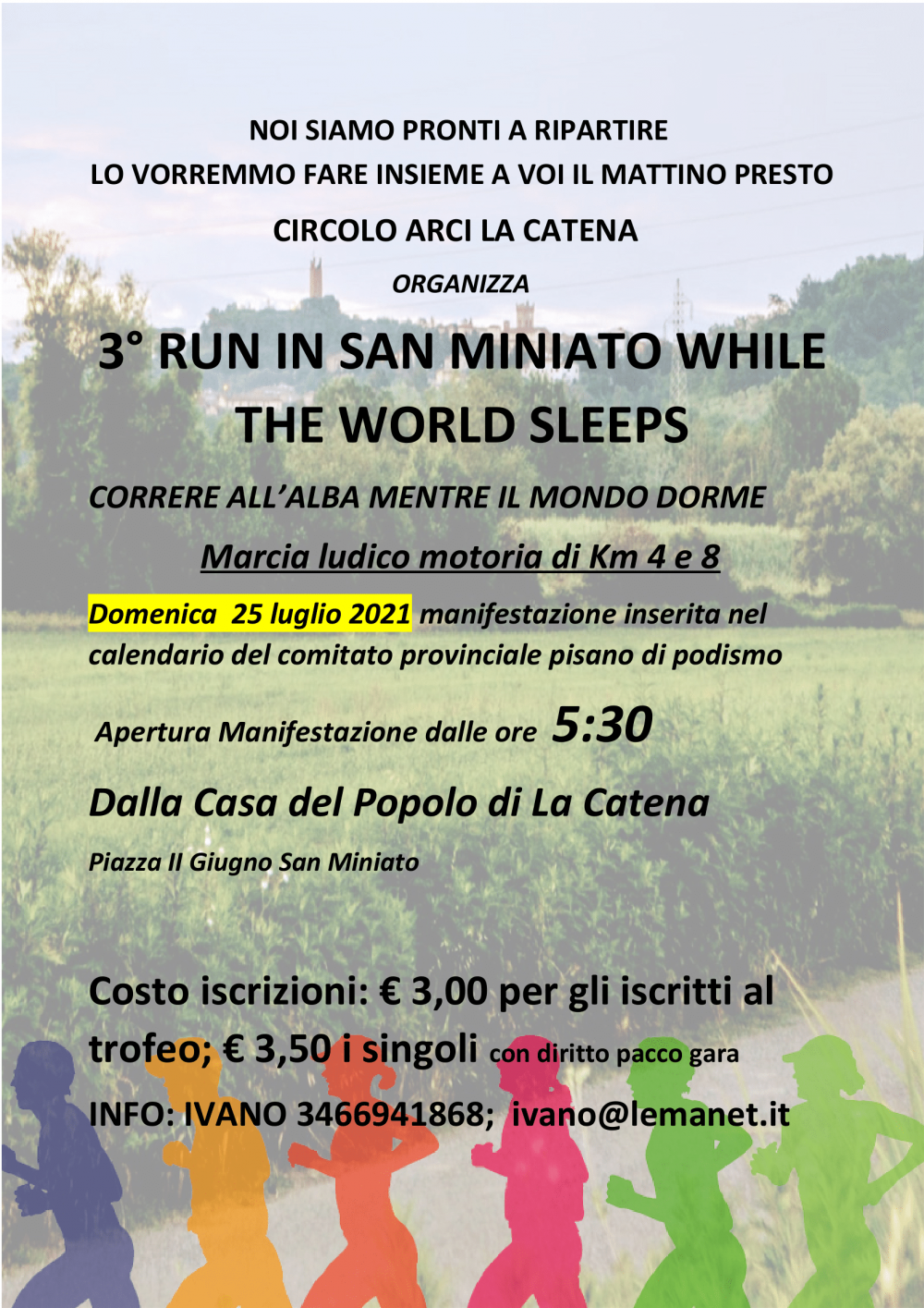 3° RUN IN SAN MINIATO WHILE THE WORLD SLEEP